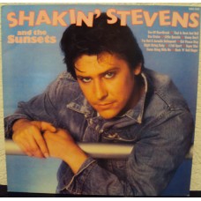 SHAKIN STEVENS -  and the Sunsets
